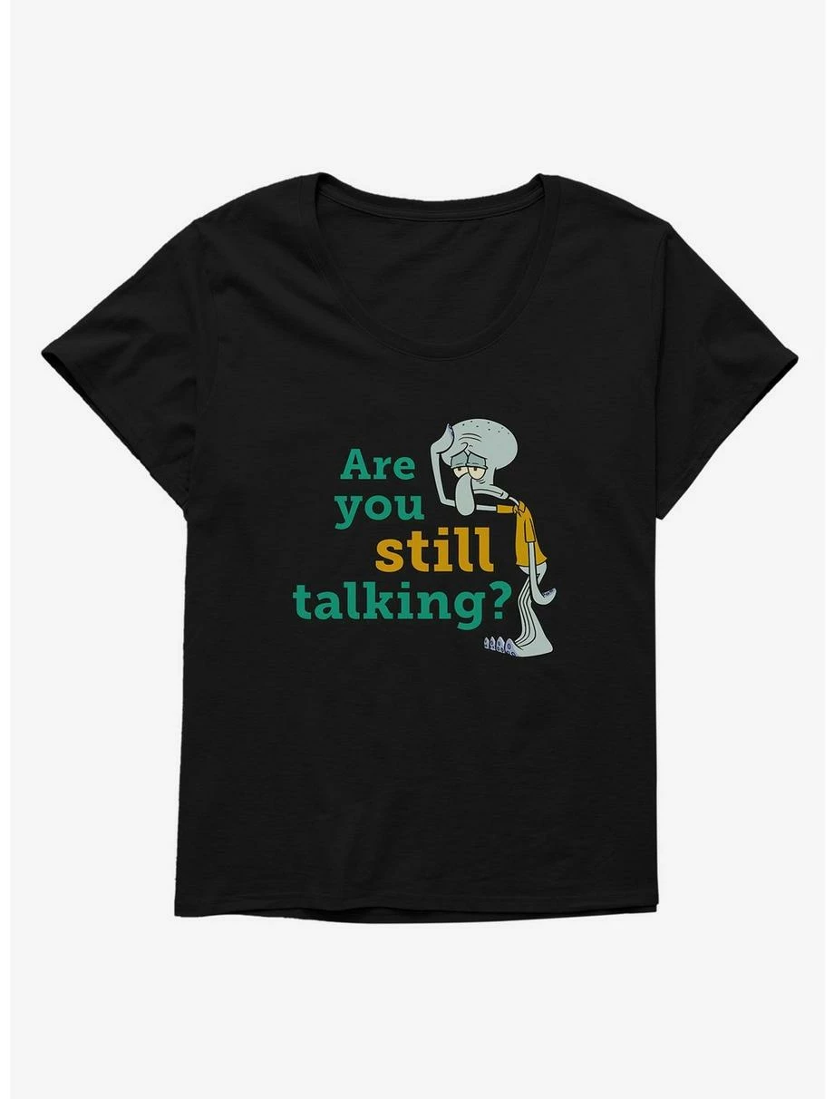 Cartoons SpongeBob SquarePants Squidward Are You Still Talking Womens T-Shirt Plus Size 1 Cartoons SpongeBob SquarePants Squidward Are You Still Talking Womens T-Shirt Plus Size